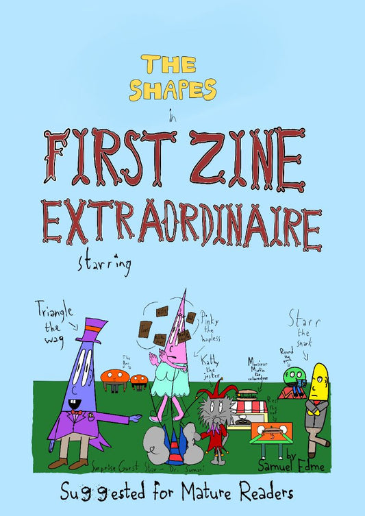 The Shapes #1: First Zine Extraordinaire