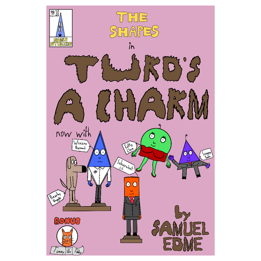 The Shapes #3: Turd Time's a Charm